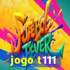 jogo t111